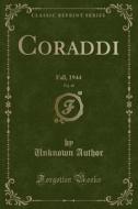 Coraddi, Vol. 49 di Unknown Author edito da Forgotten Books