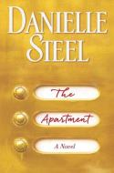 The Apartment di Danielle Steel edito da DELACORTE PR