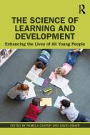 The Science Of Learning And Development edito da Taylor & Francis Ltd