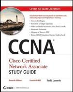 Ccna Cisco Certified Network Associate Study Guide, 7th Edition di Todd Lammle edito da John Wiley And Sons Ltd
