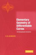 Elementary Geometry of Differentiable Curves di Chris Gibson, C. G. Gibson edito da Cambridge University Press