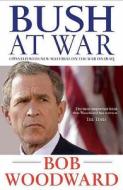 Bush At War di Bob Woodward edito da Simon & Schuster