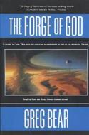 The Forge of God di Greg Bear edito da St. Martin's Press