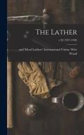 The Lather; v.38 (1937-1938) edito da LIGHTNING SOURCE INC