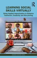 Learning Social Skills Virtually di Susanne Schinko-Fischli edito da Taylor & Francis Ltd