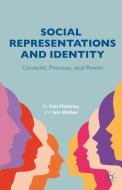 Moloney, G: Social Representations and Identity di G. Moloney edito da Palgrave Macmillan