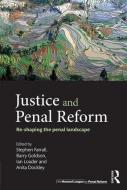 Justice and Penal Reform di Stephen Farrall edito da Routledge