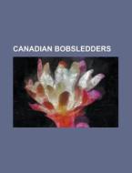 Canadian Bobsledders: Heather Moyse, Las di Books Llc edito da Books LLC, Wiki Series