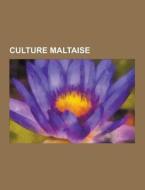 Culture Maltaise di Source Wikipedia edito da University-press.org