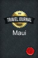 Travel Journal Maui di Good Journal edito da Lulu.com