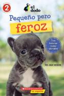 Little But Fierce (Spanish Language Edition) di Joan Emerson edito da SCHOLASTIC