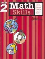 Math Skills: Grade 2 (Flash Kids Harcourt Family Learning) di Flash Kids Editors edito da FLASH KIDS