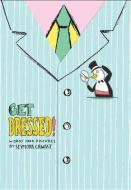 Get Dressed! di Seymour Chwast edito da Abrams