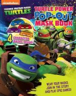 Teenage Mutant Ninja Turtles: Pop-Out Mask Book di Parragon edito da PARRAGON