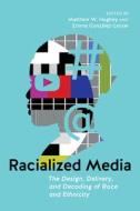 Racialized Media edito da New York University Press