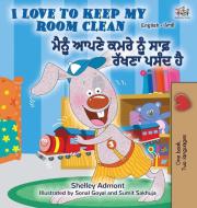 I Love to Keep My Room Clean (English Punjabi Bilingual Book -Gurmukhi) di Shelley Admont, Kidkiddos Books edito da KidKiddos Books Ltd.