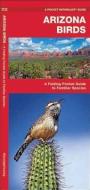 Arizona Birds: A Folding Pocket Guide to Familiar Species di James Kavanagh edito da WATERFORD PR