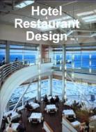 Hotel & Restaurant Design No. 2 di Roger Yee edito da Visual Reference Publications