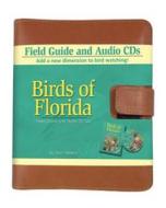 Birds of Florida Field Guide and Audio Set [With] CD di Stan Tekiela edito da ADVENTURE PUBN