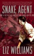 Snake Agent: The Detective Inspector Chen Novels, Book One di Liz Williams edito da NIGHT SHADE BOOKS