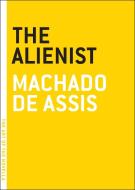 The Alienist di Machado de Assis edito da Melville House Publishing