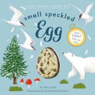 Small, Speckled Egg di Mary Auld edito da RED COMET PR