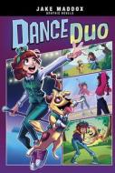 Dance Duo di Jake Maddox edito da STONE ARCH BOOKS