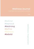 Wellness Journal di Claire Jackson edito da Lulu.com