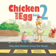 Why Did Chicken Cross The Road : Chicken di DEBORAH STEVENSON edito da Lightning Source Uk Ltd
