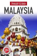 Insight Guides: Malaysia di Siew Lyn Wong, Honyuen Leong edito da Apa Publications