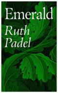 Emerald di Ruth Padel edito da Vintage Publishing