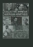 Collective Amnesia di Eugene DeFriest Bétit edito da Xlibris US