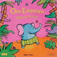 One Elephant Went Out to Play edito da CHILDS PLAY