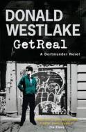Get Real di Donald E. Westlake edito da Quercus Publishing
