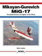 The Soviet Union's Jet Fighter Of The 1950s di Yefim Gordon edito da Ian Allan Publishing
