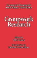 Groupwork Research edito da Whiting & Birch Ltd