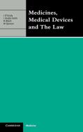 Medicines, Medical Devices and the Law di John O'Grady, Ian Dodds-Smith, Walsh Nigel edito da Cambridge University Press