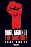 Rage Against the Machine di Paul Stenning edito da John Blake Publishing Ltd