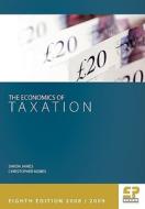 Economics of Taxation 8th Edition 2008/09 di Simon James, Christopher Nobes edito da Fiscal Publications