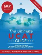 The Ultimate UCAT Guide di Dr Wiraaj Agnihotri, Dr Rohan Agarwal edito da UniAdmissions