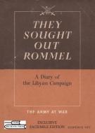 They Sought Out Rommel di British Army, War Office edito da Tank Archives Press