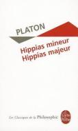 Hippias Mineur Hippias Majeur di Platon edito da LIVRE DE POCHE