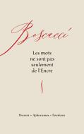 Les mots ne sont pas seulement de l'Encre di Rosario Boscacci edito da Books on Demand