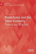 Blockchains And The Token Economy edito da Springer Nature Switzerland AG