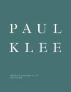 Paul Klee di TOBIA BEZZOLA edito da Scheidegger & Spiess