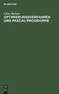 Optimierungsverfahren und PASCAL-Programme di Claus Richter edito da De Gruyter