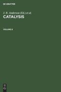 Catalysis, Volume 8, Catalysis Volume 8 edito da De Gruyter