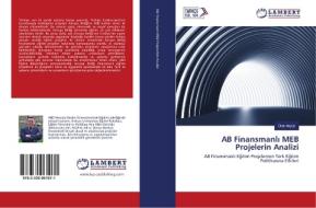 AB Finansmanli MEB Projelerin Analizi di Ünal Akyüz edito da LAP Lambert Academic Publishing