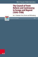 The Council of Trent: Reform and Controversy in Europe and Beyond (1545-1700) Vol. 1 edito da Vandenhoeck + Ruprecht