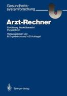 Arzt-Rechner edito da Springer Berlin Heidelberg